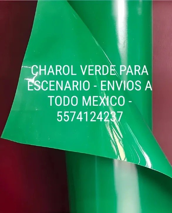 Charol verde para escenario - Entrega Inmediata - Rollo de 1.40 metros de ancho x 50 metros de largo, calibre 8. Envíos a todo Mexico - 5574124237